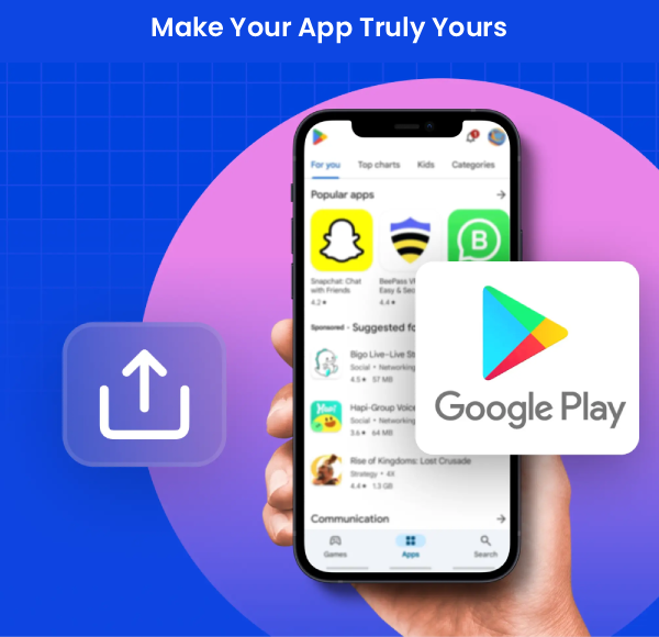 Google Play & App Store Publishing